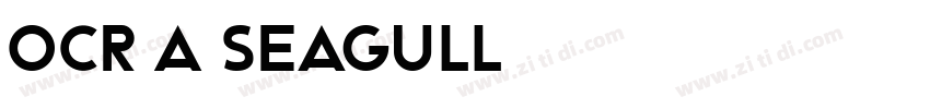 OCR A Seagull字体转换